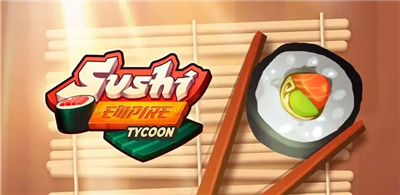 Sushi Empire Tycoon—Idle Game