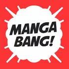 MANGA BANG!