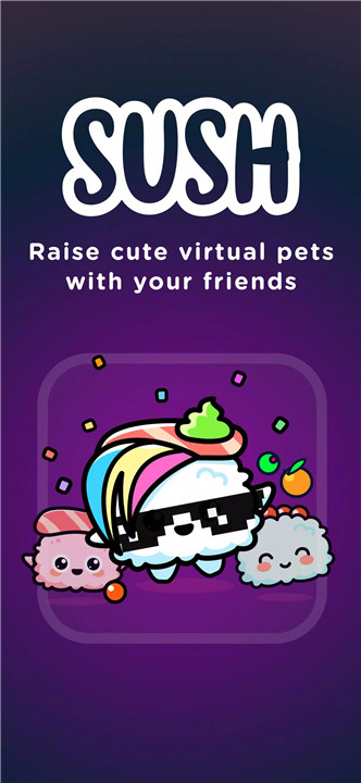 SUSH Grow cute virtual animal screenshot